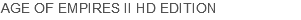 AGE OF EMPIRES II HD EDITION